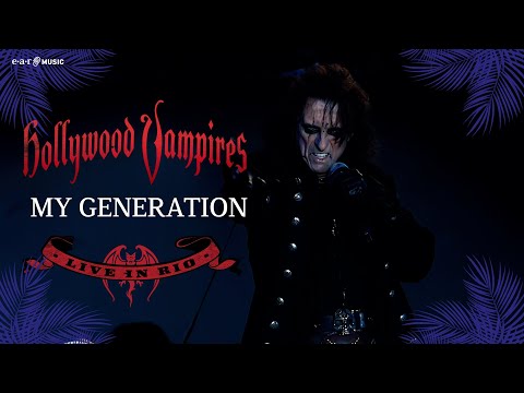 HOLLYWOOD VAMPIRES 'My Generation' - Official Video - New Album 'Live In Rio' Out June 2nd
