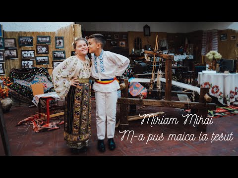 Miriam MIHAI -  M-a pus maica la țesut