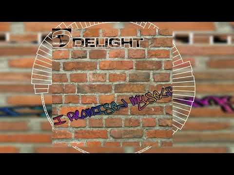 Deejay Delight - I Promised Myself // HANDS UP // GOOD SOURCE
