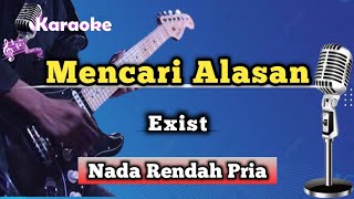 Download lagu Mencari Alasan - Exist (Karaoke Version) Nada Rendah Pria mp3 Download lagu Mencari Alasan - Exist (Karaoke Version) Nada Rendah Pria mp3