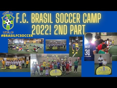 F.C. BRASIL SOCCER CAMP 2ND PART