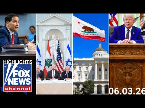 Fox News Highlights - June 3rd, 2026