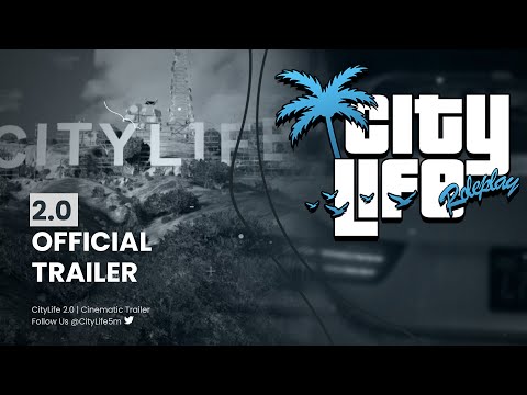 CityLife Roleplay | 2.0 Reveal Trailer - GTA V Cinematic