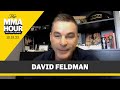 Dave Feldman Talks Mike Perry, BKFC 56, Bryce Hall, and More | The MMA Hour