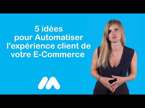 , title : '5 idées pour Automatiser l'expérience client de votre E-Commerce - Market Academy par Sophie Rocco'