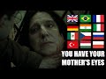 YOU HAVE YOUR MOTHER S EYES In Different Languages Harry Potter And The Deathly Hallows Part 2