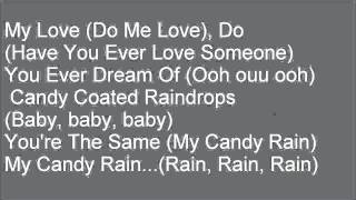 Soul 4 Real Candy Rain Lyrics