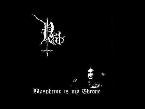 Pest - Blasphemy Is My Throne - Full EP