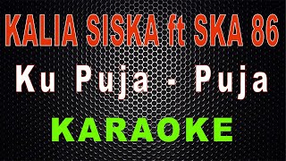 Download lagu Ku Puja Puja (Kentrung) - Cover Kalia Siska ft SKA 86 | LMusical mp3