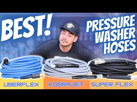 BEST HOSE FOR YOUR PRESSURE WASHER | Uberflex VS Kobrajet VS SuperFlex