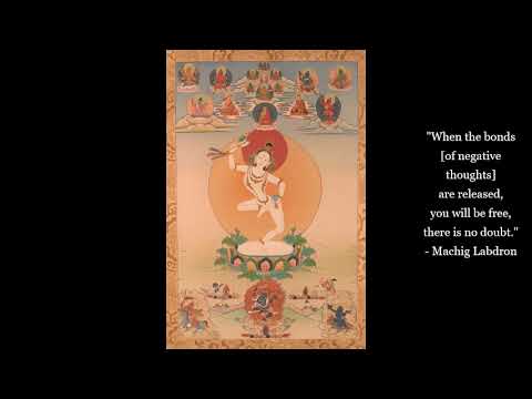Machig Labdron - The Final Instructions - Mahamudra - Vajrayana Buddhism