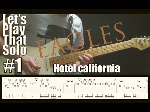 LSPTS#1: Hotel california (The eagles) - guitar solo cover
