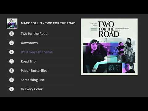 Marc Collin - Two for the Road (Full Album)