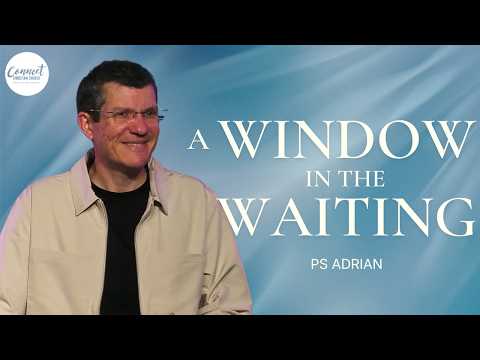 Revelation 4 - A Window in the Waiting