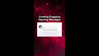 Creating Engaging Opening Messages #ai #artificialintelligence #machinelearning #aiagent Creating