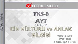 DİN KÜLTÜRÜ ve AHLAK BİLGİSİ YKS 6 AYT (73106)