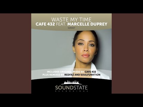 Waste My Time (Original Mix)