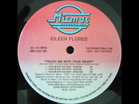 Eileen Flores ‎– Touch Me With Your Heart (Club Mix)