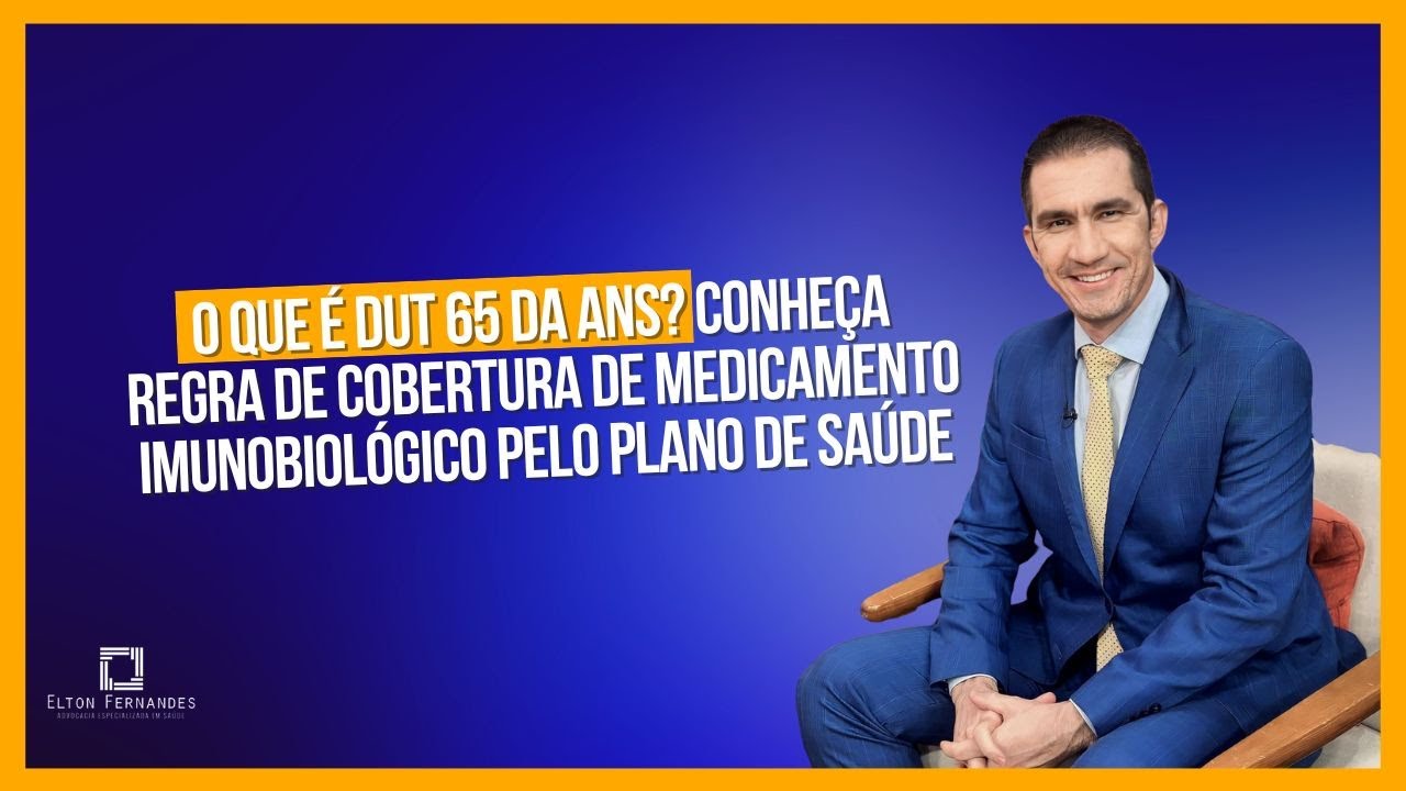 O que é DUT 65 da ANS? Conheça regra de cobertura de medicamento imunobiológico pelo plano de saúde