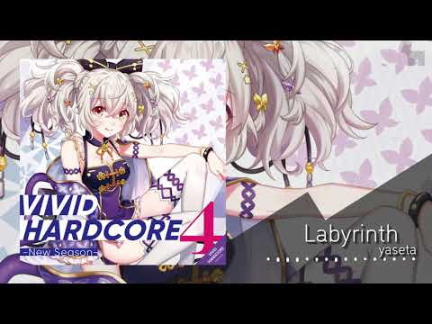 yaseta 『Labyrinth』【VIVID HARDCORE -New Season- 4】 【J-core】