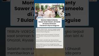 Momen Maia Estianty Sawer Anak Mulan Jameela di Acara Siraman 7 Bulanan Alyssa Daguise