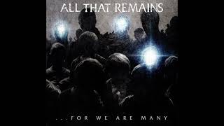 All That Remains - Of The Deep (Bonus Track)