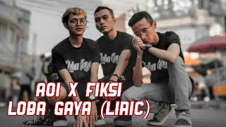 Download lagu AOI x FIKSI loba gaya (video lirik) mp3