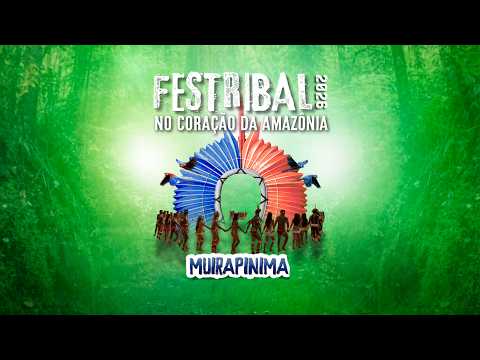 FESTRIBAL 2026 MUIRAPINIMA