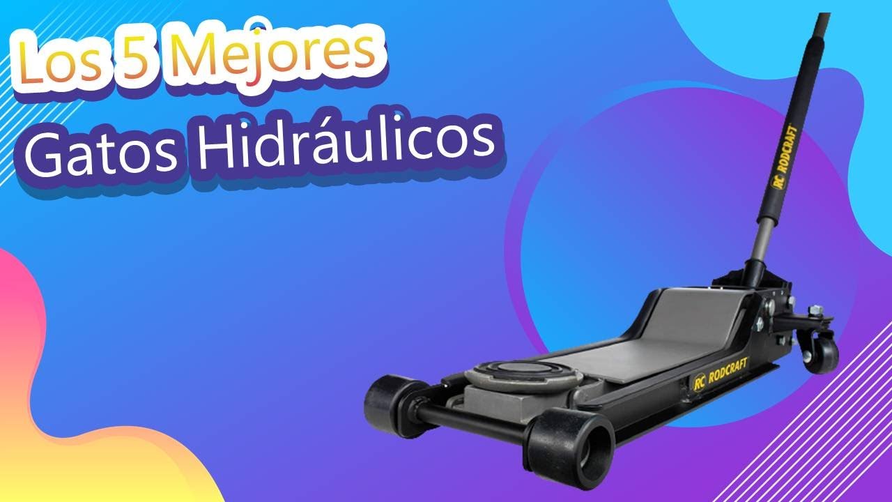 Los 5 Mejores Gatos Hidráulicos