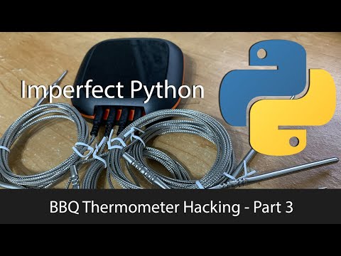 BBQ Thermometer Hacking - Part 3 (Python program using PyGATT)