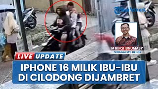 Waspada Jambret! Iphone 16 Pro Milik Ibu di Cilodong Depok Dirampas Pelaku Berbonceng Tiga