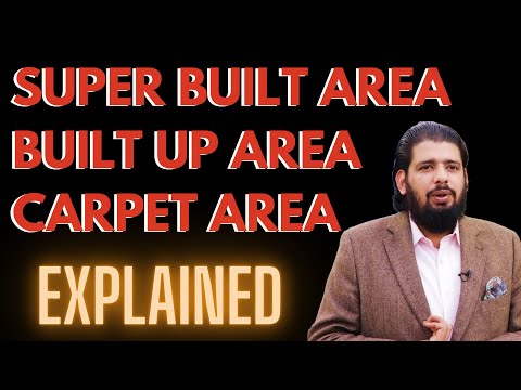 Carpet Area Vs Built Up Area vs Super Built Up Area