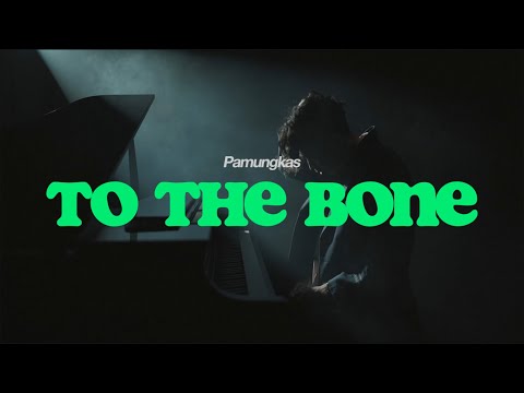 Pamungkas - To The Bone