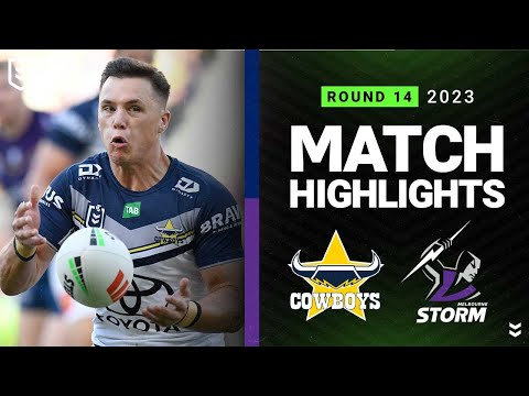 NRL Highlights | NRL 2023 | North Queensland Cowboys v Melbourne Storm | Match Highlights