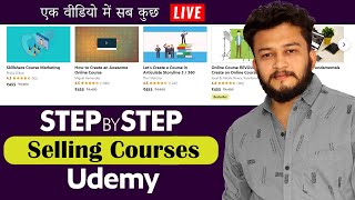 The Complete Guide To Selling Courses On Udemy In India || Live and Practical videos