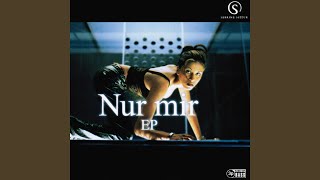 Nur mir (Megashira Mix)