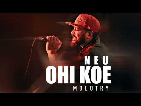 MOLO TRY - NEU OHI KOE (Audio)