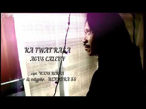AGUS CALEUY - KA IWAT RASA