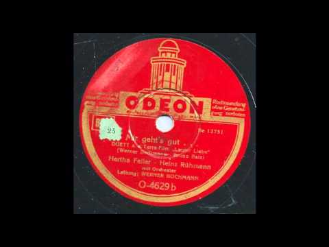 Mir Geht´s Gut / Hertha Feller, Heinz Rühmann, Orchester & Werner Bochmann