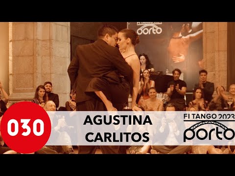 Agustina Piaggio and Carlitos Espinoza – La cachila at FI Tango Festival Porto 2023