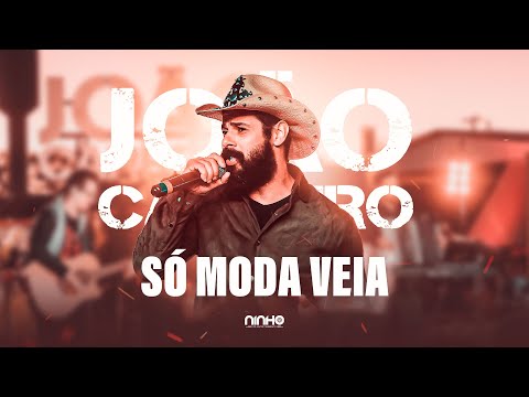 João Carreiro - Só moda veia
