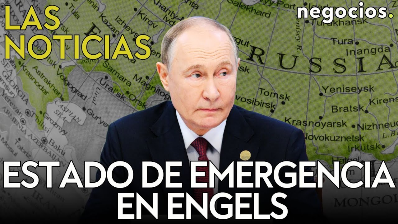 LAS NOTICIAS: Rusia declara estado de emergencia en Engels, Trump advierte y alerta total en Francia