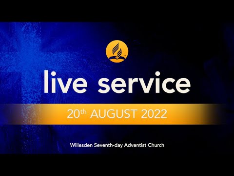 Saturday 20th August 2022 - Live Service