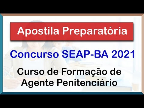 Apostila Curso de Formação de Agente Penitenciário - Concurso SEAP BA 2021