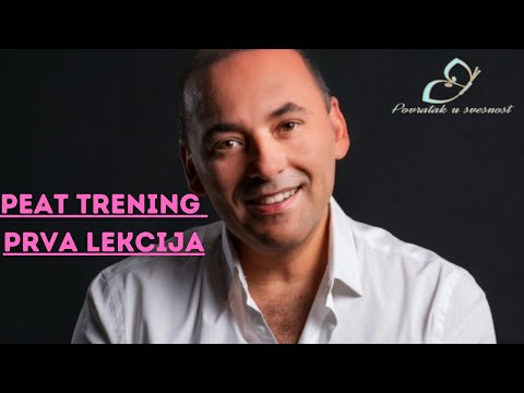 PEAT TRENING - PRVA LEKCIJA - Dr Nenad Petković