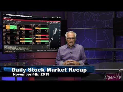 Friday November 4th, Daily Stock Market Recap with Tom O'Brien - 2019