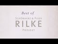 SCHÖNHERZ & FLEER Best of RILKE PROJEKT ...