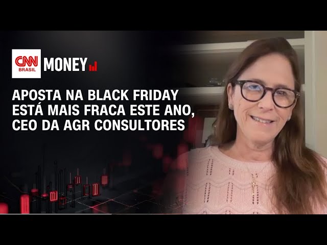 Aposta na black friday está mais fraca este ano, CEO da AGR Consultores | Morning Call