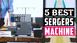 Best Serger Machine 2025 | Top 5 Best Serger for Beginners [Buying Guide]