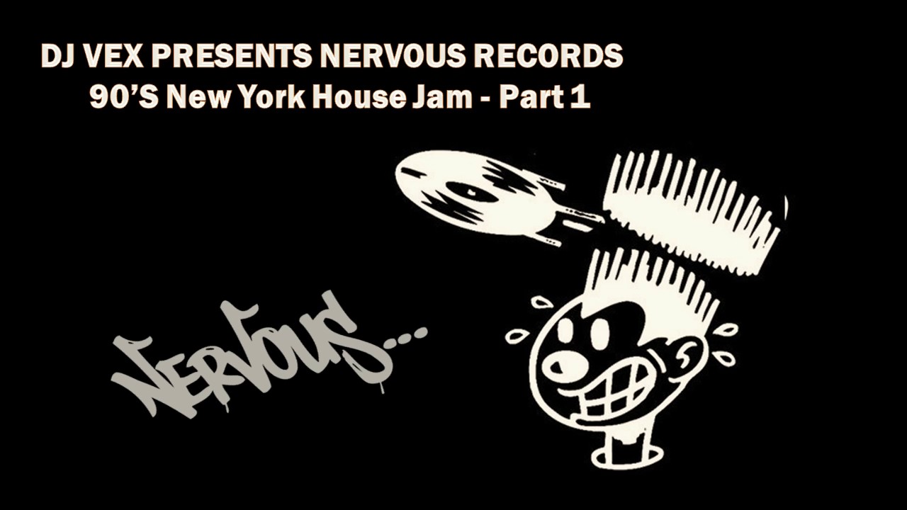 DJ Vex Presents Nervous Records 90's N.Y. House Jam (Part 1)